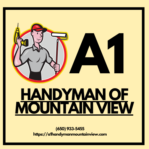 A1 Handyman Of Mountain View